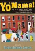 Yo Mama!: New Raps, Toasts, Dozens, Jokes, and Children's Rhymes from Urban Black America