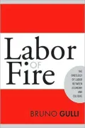 Labor of Fire: The Ontology of Labor between Economy and Culture