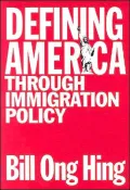 Defining America Through Immigration Policy