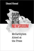 Dark Days in the Newsroom