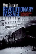 Revolutionary Passage: From Soviet to Post-Soviet Russia, 1985-2000