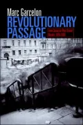 Revolutionary Passage: From Soviet to Post-Soviet Russia, 1985-2000