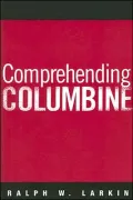 Comprehending Columbine