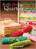 5-10-15+ Fat Quarters