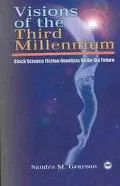 Visions of the Third Millennium