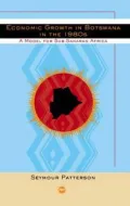 Economic Growth in Botswana in the 1980s: A Model for Sub-Saharan Africa