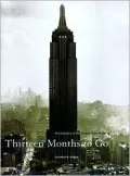 Thirteen Months to Go: The Creation of the Empire State Building
