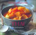 Thai in Minutes: Over 120 Inspirational Recipes