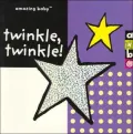 Twinkle, Twinkle! (Amazing Baby Series)