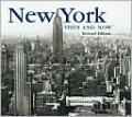 New York Then and Now (Then and Now Thunder Bay Series)