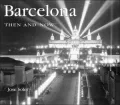 Barcelona: Then and Now