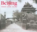 Beijing Then and Now (Then and Now Thunder Bay Series)