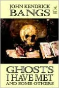 Ghosts I Have Met and Some Others