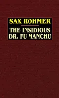 The Insidious Dr. Fu Manchu