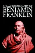 The Autobiography of Benjamin Franklin