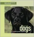 Gone to the Dogs: Life with My Canine Compainions