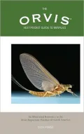 The Orvis Vest Pocket Guide to Mayflies and Their Imitations: A Guide to North America's Most Important Trout Insects