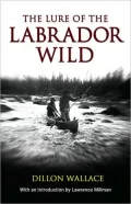 Lure of the Labrador Wild