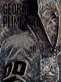 George Plimpton on Sports