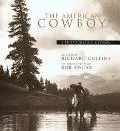 American Cowboy A Photographic History