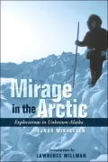 Mirage in the Arctic : The Astounding 1907 Mikkelsen Expedition