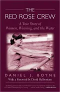 Red Rose Crew: A True Story of Women, Winning, and the Water