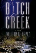 Bitch Creek (Stoney Calhoun Series#1)