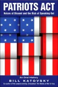 Patriots Act: Voices of Dissent and the Risk of Speaking Out