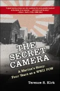 The Secret Camera : Four Years As a Pow