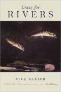 Crazy for Rivers