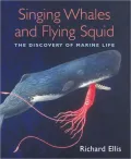Singing Whales and Flying Squid: The Discovery of Marine Life