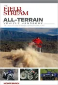 The Field & Stream All-Terrain Vehicle Handbook: The Complete Guide to Owning and Maintaining an ATV