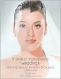 Makeup Makeovers: Weddings: Stunning Looks for the Entire Bridal Party