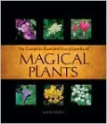 Complete Illustrated Encyclopedia of Magical Plants