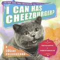 I Can Has Cheezburger?: A LOLcat Colleckshun