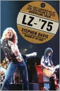 LZ-'75: The Lost Chronicles of Led Zeppelin's 1975 American Tour