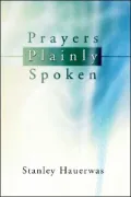 Prayers Plainly Spoken