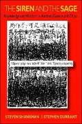 The Siren and the Sage: Knowledge and Wisdom in Ancient Greece and China