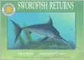 Swordfish Returns (Smithsonian Oceanic Collection Series)