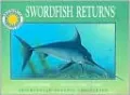 Swordfish Returns (Smithsonian Oceanic Collection Series)