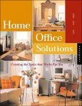 Home Office Solutions : Creating a Space That Works for You