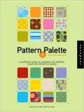 Pattern and Palette Sourcebook: A Complete Guide to Choosing the Perfect Color and Pattern in Design