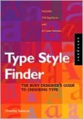 Type Style Finder: The Busy Designer's Guide to Type