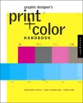 Graphic Designer's Print and Color Handbook