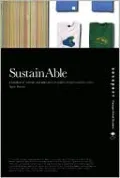 SustainAble Handbook: A Handbook of Materials and Applications for Graphic Designers and Their Clients
