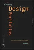 Building Design Portfolios: Innovative Concepts for Presenting Your Work