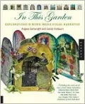 In This Garden: Exploration in Mixed-Media Visual Narrative