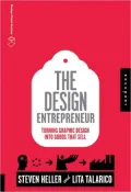 The Design Entrepreneur (Slipcased): Turning Graphic Design Into Goods That Sell