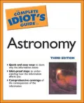 The Complete Idiot's Guide to Astronomy, 3rd Edition
