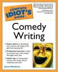 The Complete Idiot's Guide to Comedy Writing